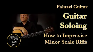 Minor Scale Soloing Guitar Lesson for Beginners [How to Improvise Guitar Riffs]