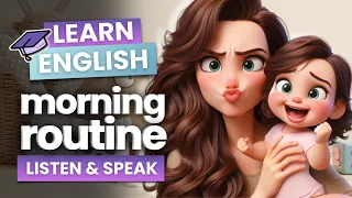 My Morning Routine | Improve Your English | English Listening Skills