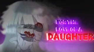 [ 'For the love of a daughter..' ][ GCMV ][ rushed ][ bad quality