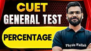 CUET General Test: Percentage | CUET 2024 | CUET Free Preparation🔥