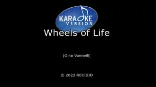 Wheels Of Life, Gino Vannelli, KV10645140