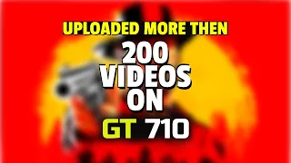 GT 710 - 200+ Games Tested  On gt 710