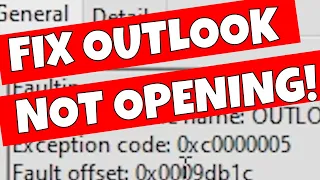 Fix MS OUTLOOK Not Opening Error 0xc0000005