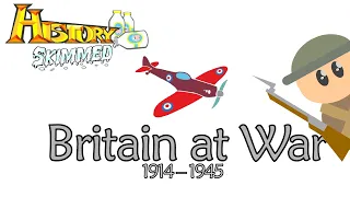Britain at War 1914 - 1945 (9/11)