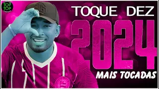 TOQUE DEZ 2024 💕 REPERTÓRIO NOVO - CD ATUALIZADO 2024 💕 MAIS TOCADAS 2024