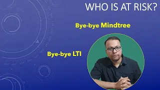 LTI and Mindtree Merger: Who is impacted?