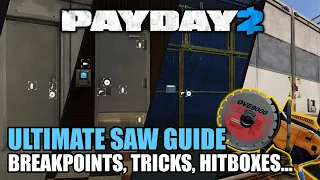 [PAYDAY 2] Ultimate Saw guide: hitboxes, stealth tricks, and breakpoints explained in detail