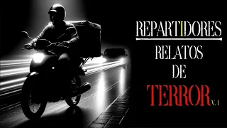 REPARTIDORES Historias de Terror l #Real #miedo #Deliverys