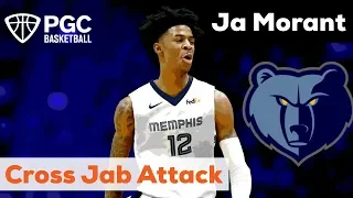 Ja Morant Cross Jab Attack