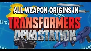 All WEAPON Origins in Transformers: Devastation!