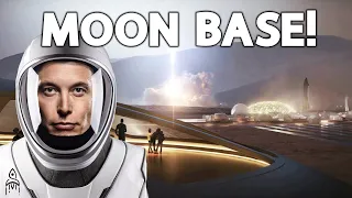 SpaceX & NASA's Moon Base By 2024