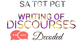 Writing of DISCOURSES for PGT SA TGT I AP DSC 2018 ENGLISH I