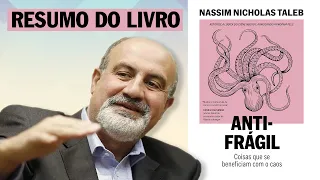 ANTI-FRÁGIL | Nassim Nicholas Taleb | Resumo do Livro