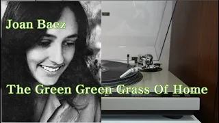 Joan Baez - Green Green Grass of Home (HQ Vinyl Rip) 1972