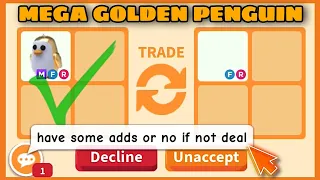 THEY WANT ME TO ADD BUT THEY HIT ACCEPT!!😱😱 8 OFFERS FOR MEGA GOLDEN PENGUIN in Adopt me Roblox