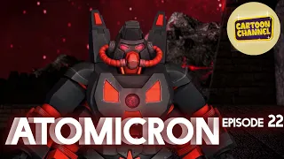 Atomicron | Episode 22 | Epic Robot Battles | Animated Cartoon Series