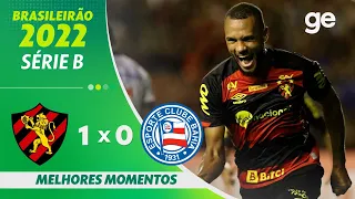 SPORT 1 X 0 BAHIA | MELHORES MOMENTOS | 30ª RODADA BRASILEIRÃO SÉRIE B 2022 | ge.globo