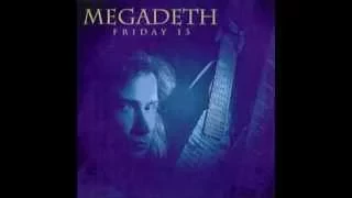 6)Megadeth - Use The Man - Friday 13 Live 97'