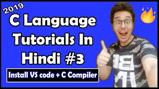 Install & Configure VS Code With C Compiler: C Tutorial In Hindi #3