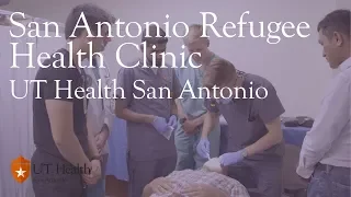 San Antonio Refugee Health Clinic