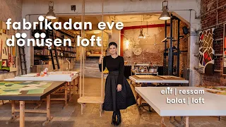 The Flat: From a Factory to a House, Elif's Loft