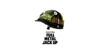 Serial Killaz - Full Metal Jack Up Vol. 1 (HD) Mix