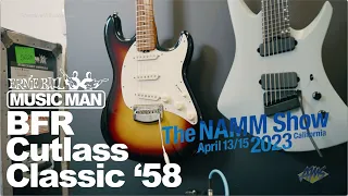 NAMM 2023 - Ernie Ball Music Man BFR Cutlass Classic '58  - AmericanMusical.com