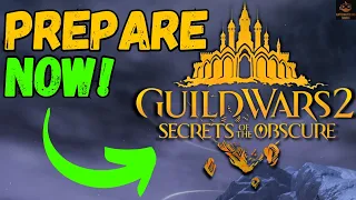 How I am Preparing For The Secrets Of The Obscure Expansion In Guild Wars 2