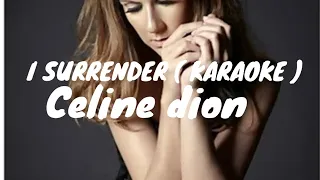 I SURRENDER - CELINE DION ( KARAOKE ACCOUSTIC )