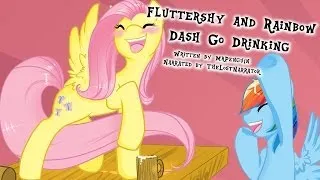 Fluttershy and Rainbow Dash Go Drinking [MLP Fanfic Reading] (Comedy/Romance)
