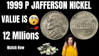 1999 P Jefferson Nickel Coin Worth Millions!