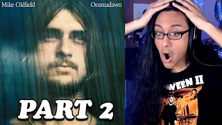 I can't even believe this! Mike Oldfield Ommadawn PART 2 First Time Listen Reaction