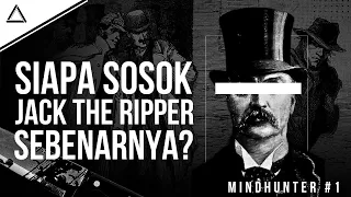 Analisis Kasus Misteri Jack The Ripper | Mindhunter #1