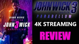 JOHN WICK 3: Parabellum 4K Digital Stream Review
