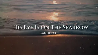 His Eye Is On The Sparrow | Sandi Patty |Minus One | BBCPolangui Choir