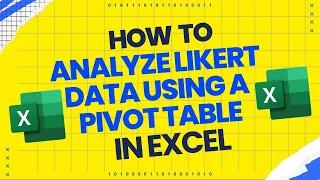 How to analyze Likert Scale data using a Pivot Table in Excel