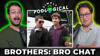 Bro Talk (ft. Matt) - SimplyPodLogical #77