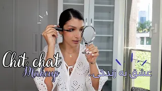 Chit Chat & Makeup - این قسمت: عاشق زندگی باش 💄💬