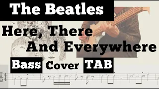The Beatles - Here, There And Everywhere（ビートルズ/ ベース カバー/ TAB譜）【Bass Cover Tablature】