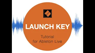 LauchKey Novation Tutorial for Ableton Live