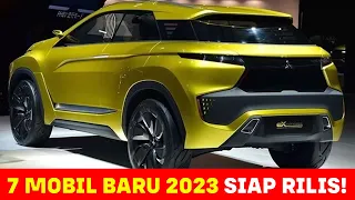 7 Mobil Baru 2023 !! Siapkan Uangmu Segera untuk membelinya