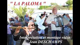 Jean DESCHAMPS La Paloma