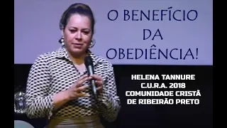 Helena Tannure - O Benefício da Obediência - Novembro 2018