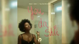 Dave + Sam feat. LATASHA - You Da Shit Girl [Harry Romero Extended Remix]