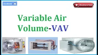 What is VAV? II Variable Air Volume (VAV) System