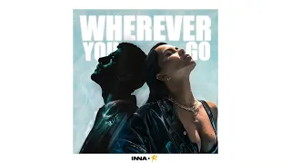 INNA x Reynmen - Wherever You Go (previw)