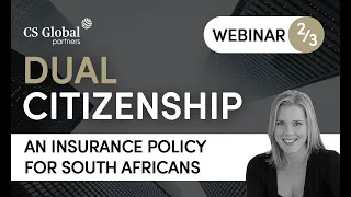 Dual Citizenship: An Insurance Policy for South Africans