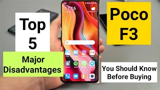 Poco F3 Top 5 Disadvantages Must watch Before you buy