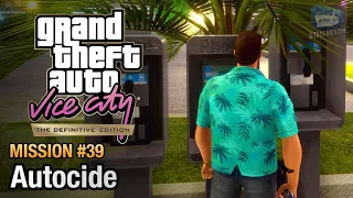 GTA Vice City Definitive Edition - Mission #39 - Autocide @SHAMSIGAMING9