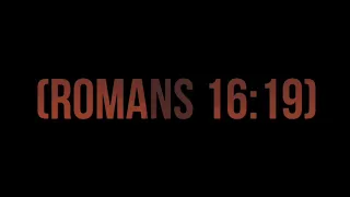 Romans 16:19 Says Lyric Song Video